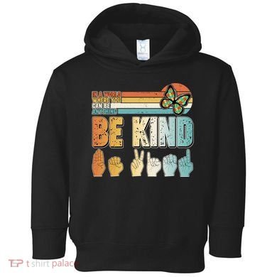 Vintage Be Kind Sign Langage Toddler Hoodie
