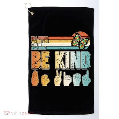 Vintage Be Kind Sign Langage Golf Towel