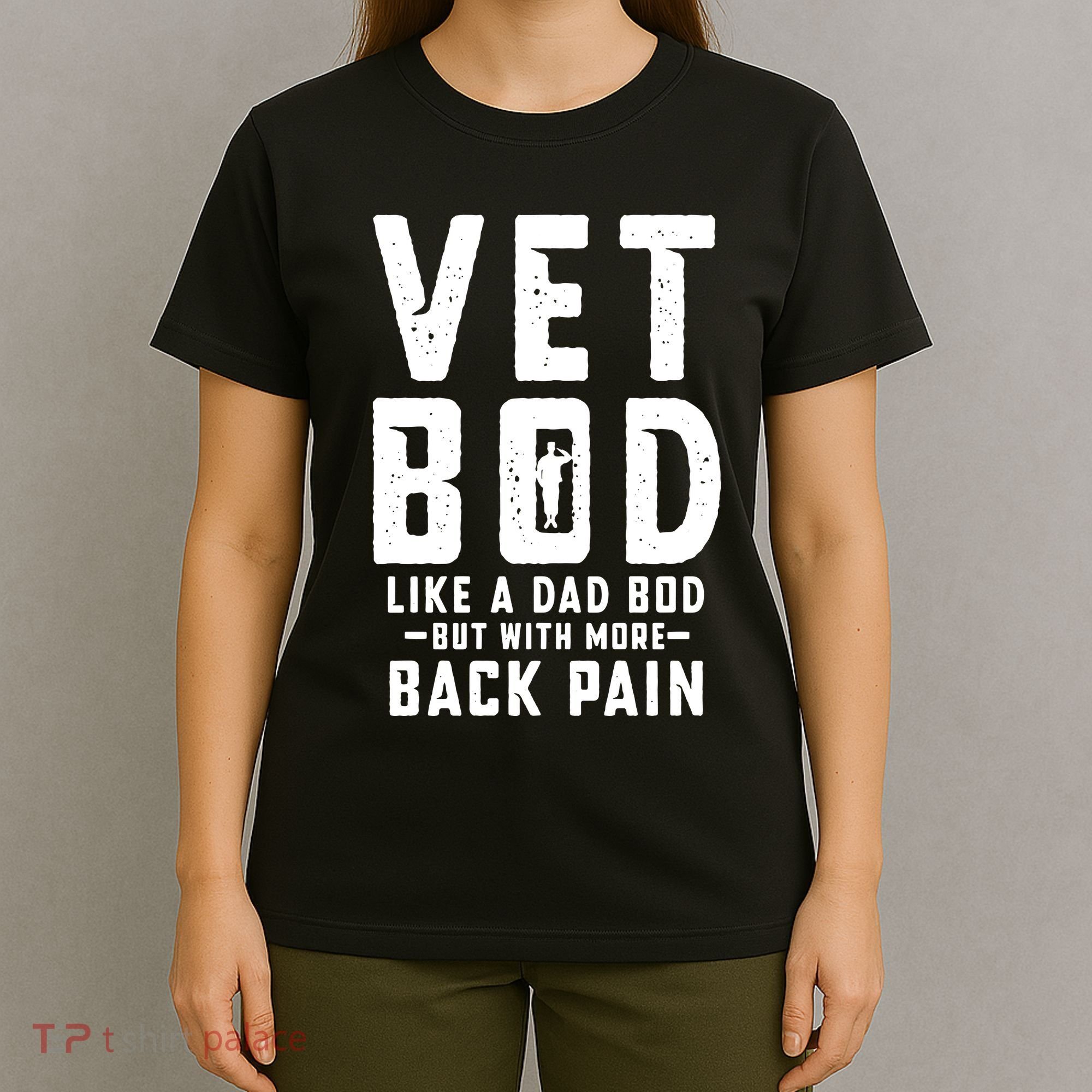 Vet Bod Like A Dad Bod T-Shirt