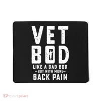 Vet Bod Like A Dad Bod Mousepad thumb 0