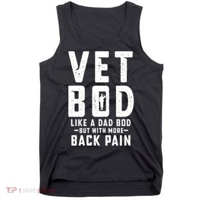 Vet Bod Like A Dad Bod Tank Top