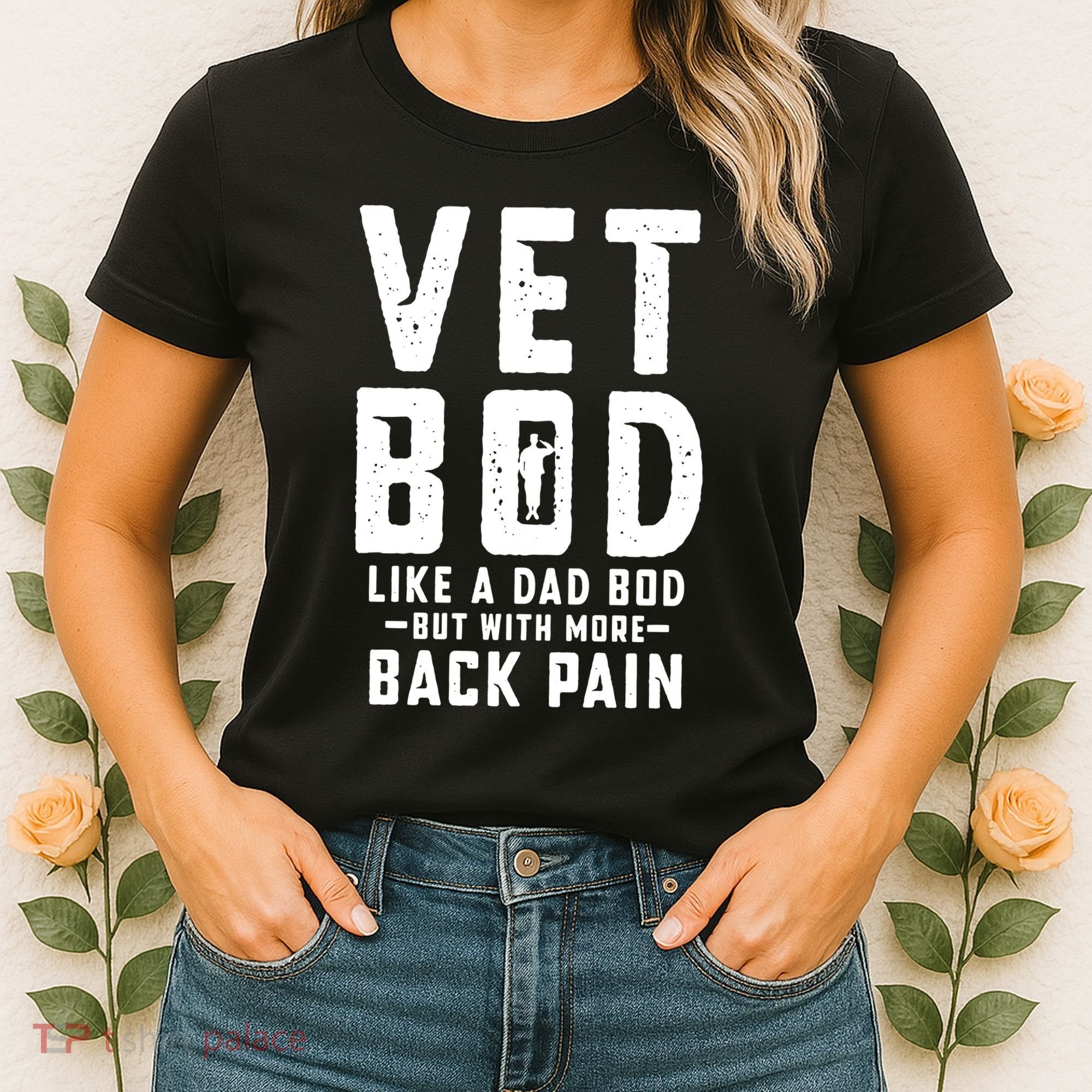 Vet Bod Like A Dad Bod Women's T-Shirt