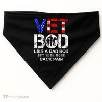 Vet Bod Like Dad Bod But With More Back Pain Veterans Day USA-Made Doggie Bandana thumb 0