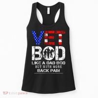 Vet Bod Like Dad Bod But With More Back Pain Veterans Day Women's Tank Top thumb 0