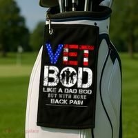Vet Bod Like Dad Bod But With More Back Pain Veterans Day Golf Towel thumb 2