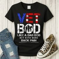 Vet Bod Like Dad Bod But With More Back Pain Veterans Day Women's T-Shirt thumb 3
