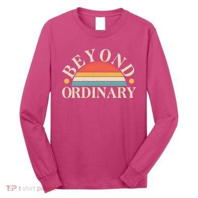Vintage Beyond Ordinary Long Sleeve Shirt