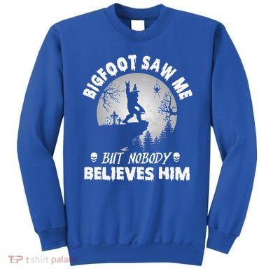 Vintage Bigfoot Saw Me But Nobody Believes Him Halloween Sweatshirt