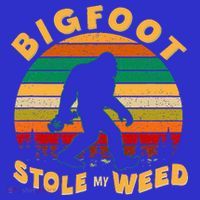 Vintage Bigfoot Stole My Weed 420 Marijuana T-Shirt thumb 7