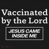 Vaccinated By The Lord Jesus Came Inside Me Faith Women's Tank Top thumb 5