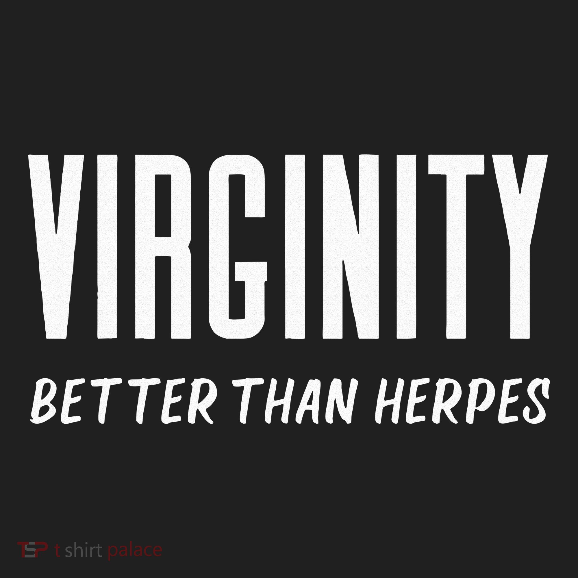 Virginity Better Than Herpes Virgins Rock Funny Abstinence Women's Sweatshirt