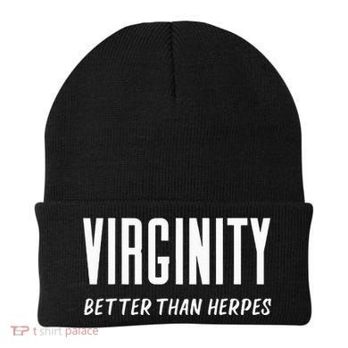 Virginity Better Than Herpes Virgins Rock Funny Abstinence Beanie