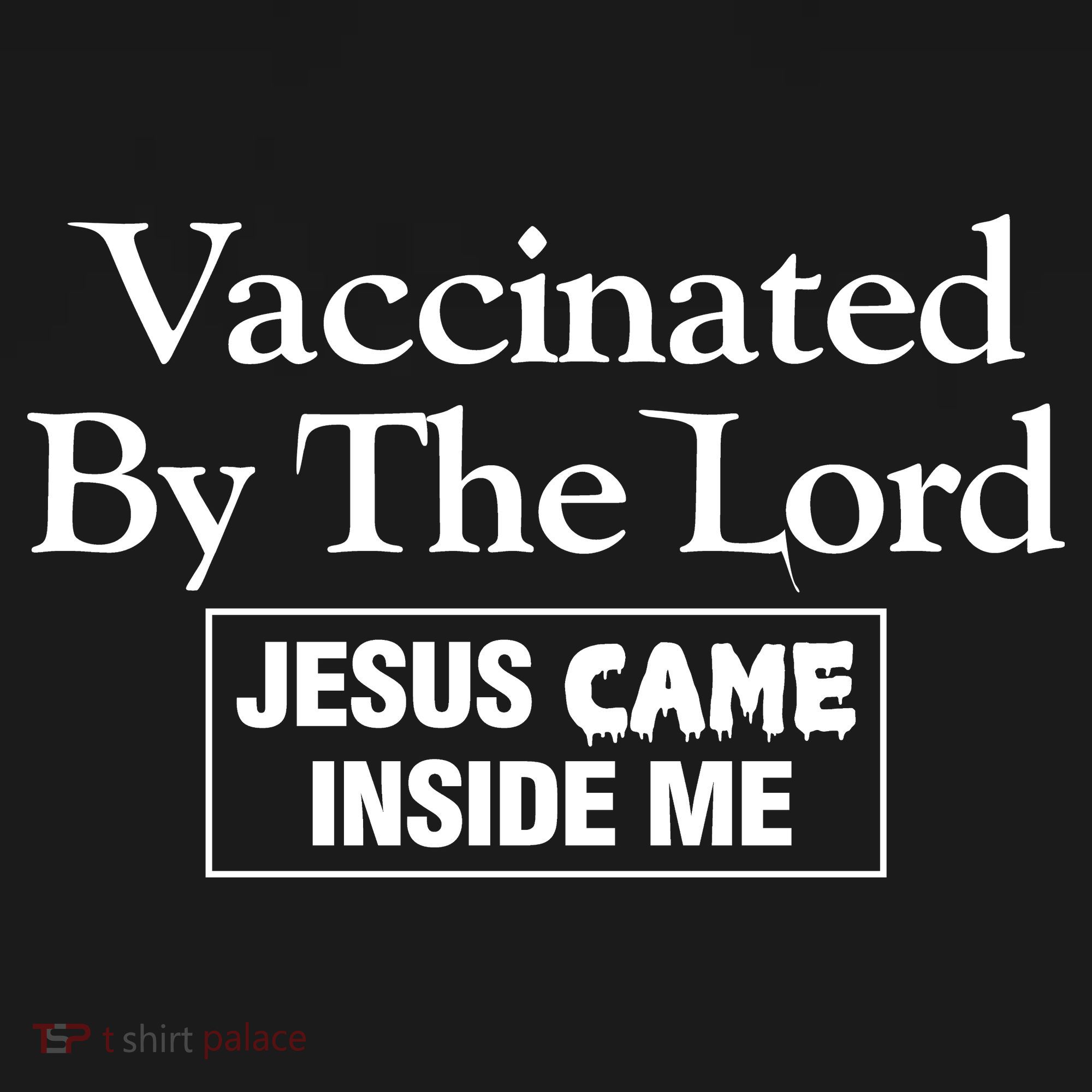 Vaccinated By The Lord Jesus Came Inside Me Toddler Hoodie