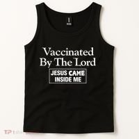Vaccinated By The Lord Jesus Came Inside Me Tank Top thumb 2