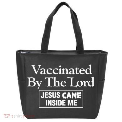 Vaccinated By The Lord Jesus Came Inside Me Tote Bag