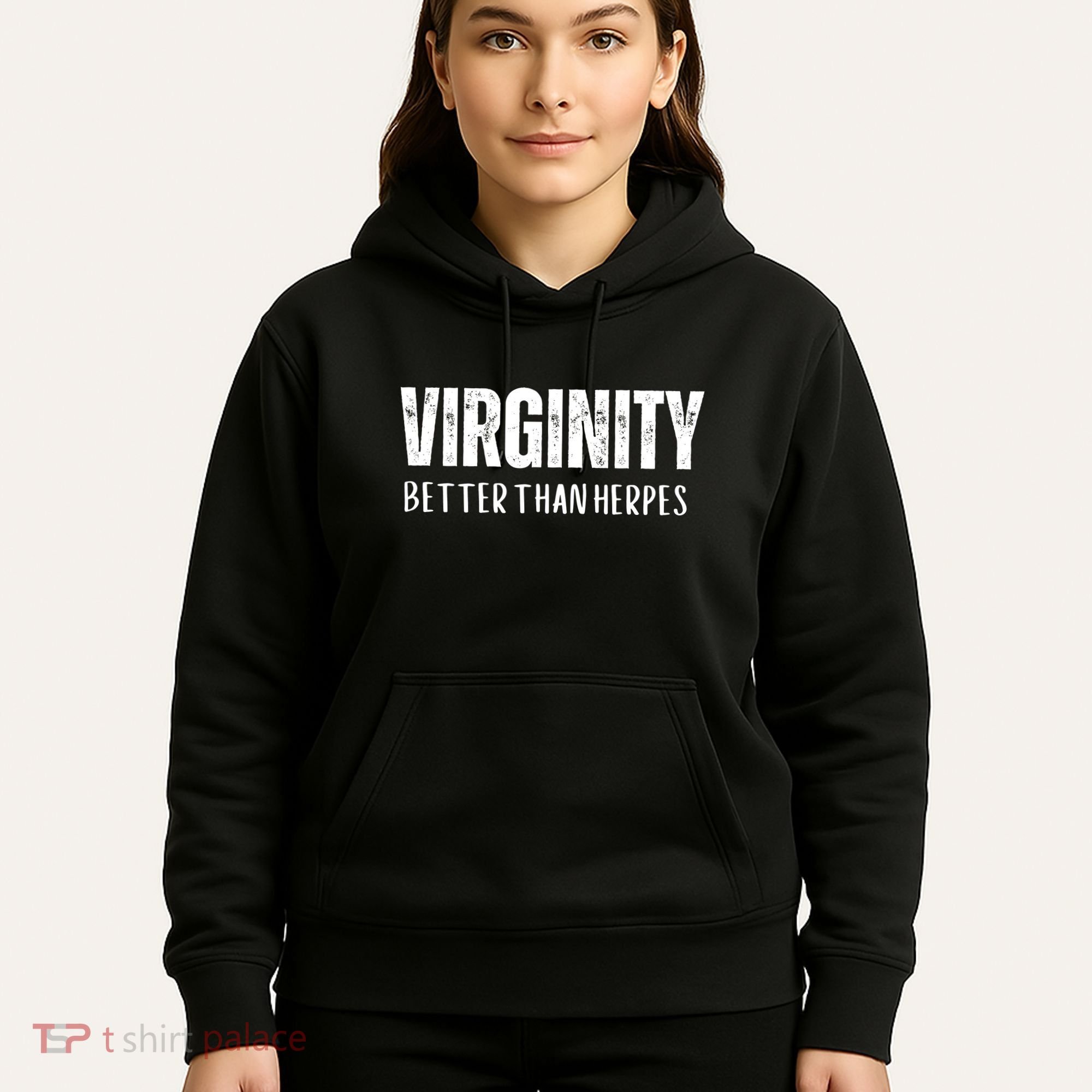 Virginity Better Than Herpes Hoodie