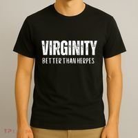 Virginity Better Than Herpes T-Shirt thumb 3