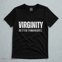 Virginity Better Than Herpes T-Shirt thumb 5