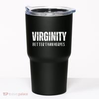 Virginity Better Than Herpes Tumbler thumb 0