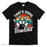 Vintage Bowling That's Some Bowlshit Retro Funny Bowler T-Shirt thumb 0