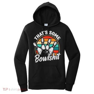 Vintage Bowling That's Some Bowlshit Retro Funny Bowler Women's Hoodie