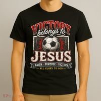 Victory Belongs To Jesus Soccer Faith Glory To God T-Shirt thumb 3