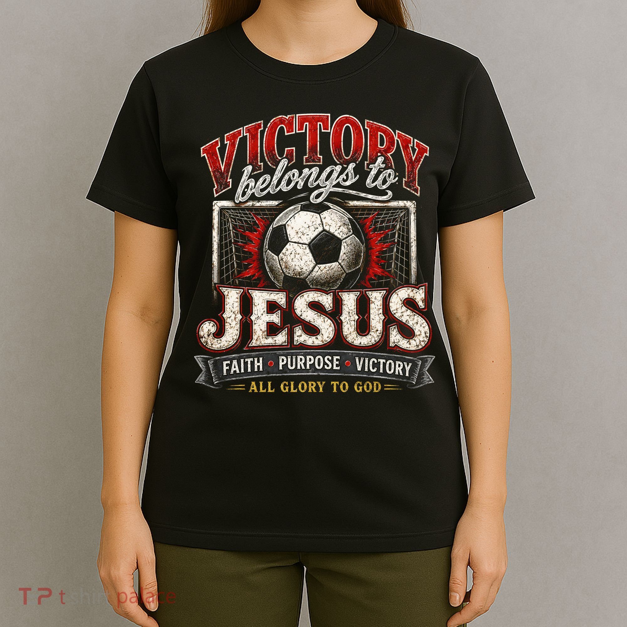 Victory Belongs To Jesus Soccer Faith Glory To God T-Shirt