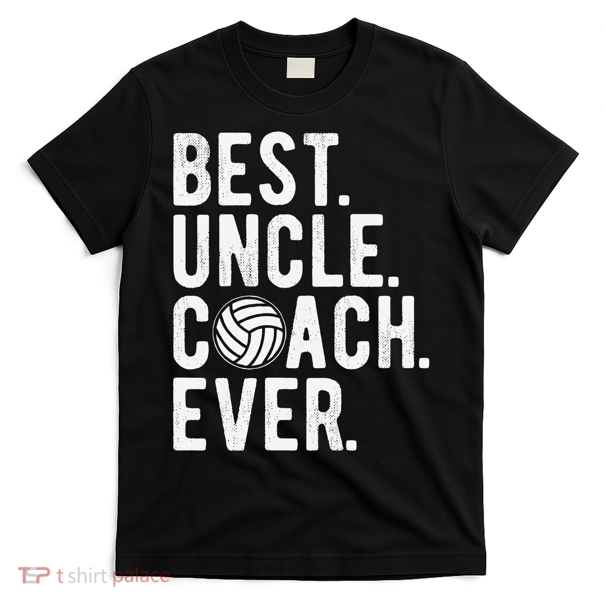 Volleyball Best Uncle Coach Ever Dad Daddy Father's Day T-Shirt