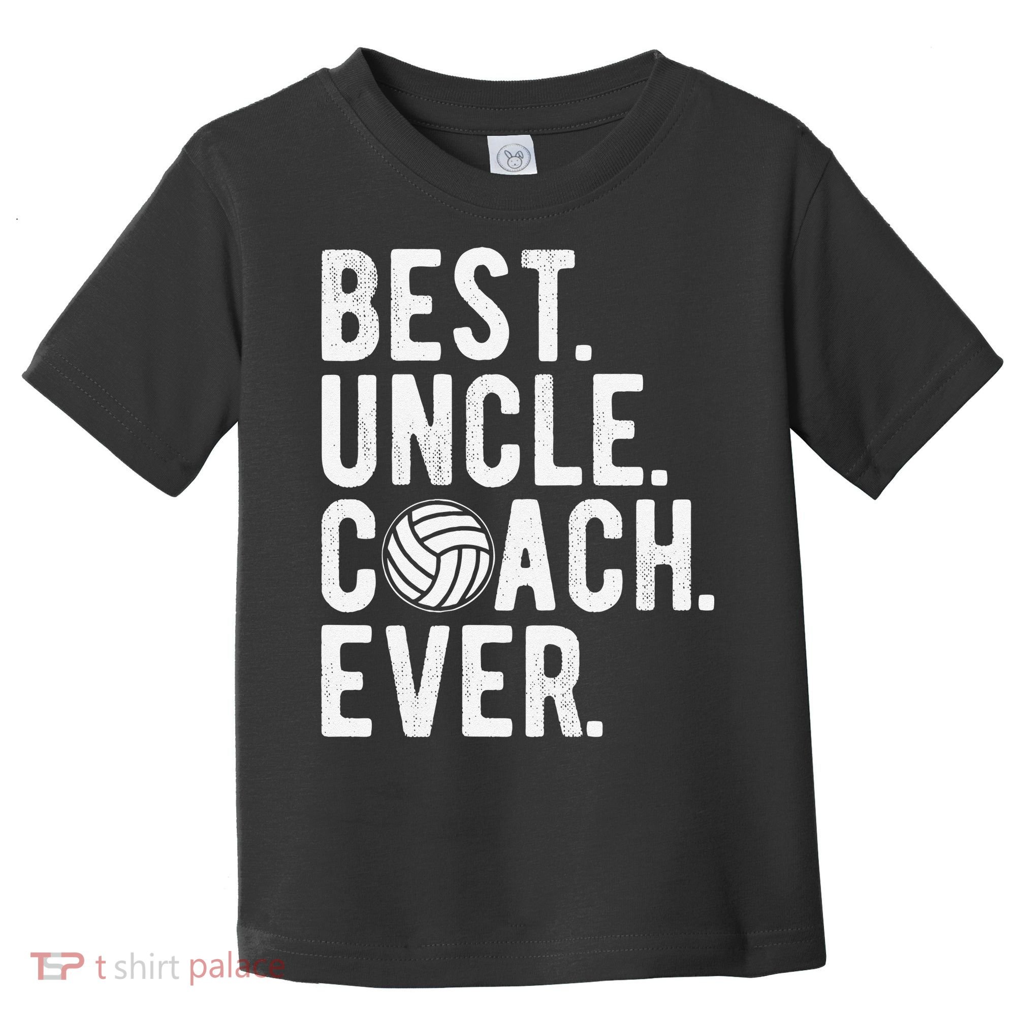 Volleyball Best Uncle Coach Ever Dad Daddy Father's Day Toddler T-Shirt