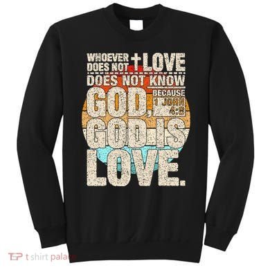 Vintage Bible Verse 1 John 4 8 God Is Love Sweatshirt