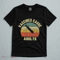 Vaccines Cause Adults Pro Vaccines T-Shirt thumb 5