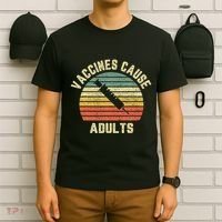 Vaccines Cause Adults Pro Vaccines T-Shirt thumb 6