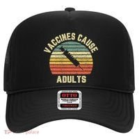 Vaccines Cause Adults Pro Vaccines Hat thumb 0