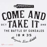 Vintage Come And Take It The Battle Of Gonzales 1835 T-Shirt thumb 7