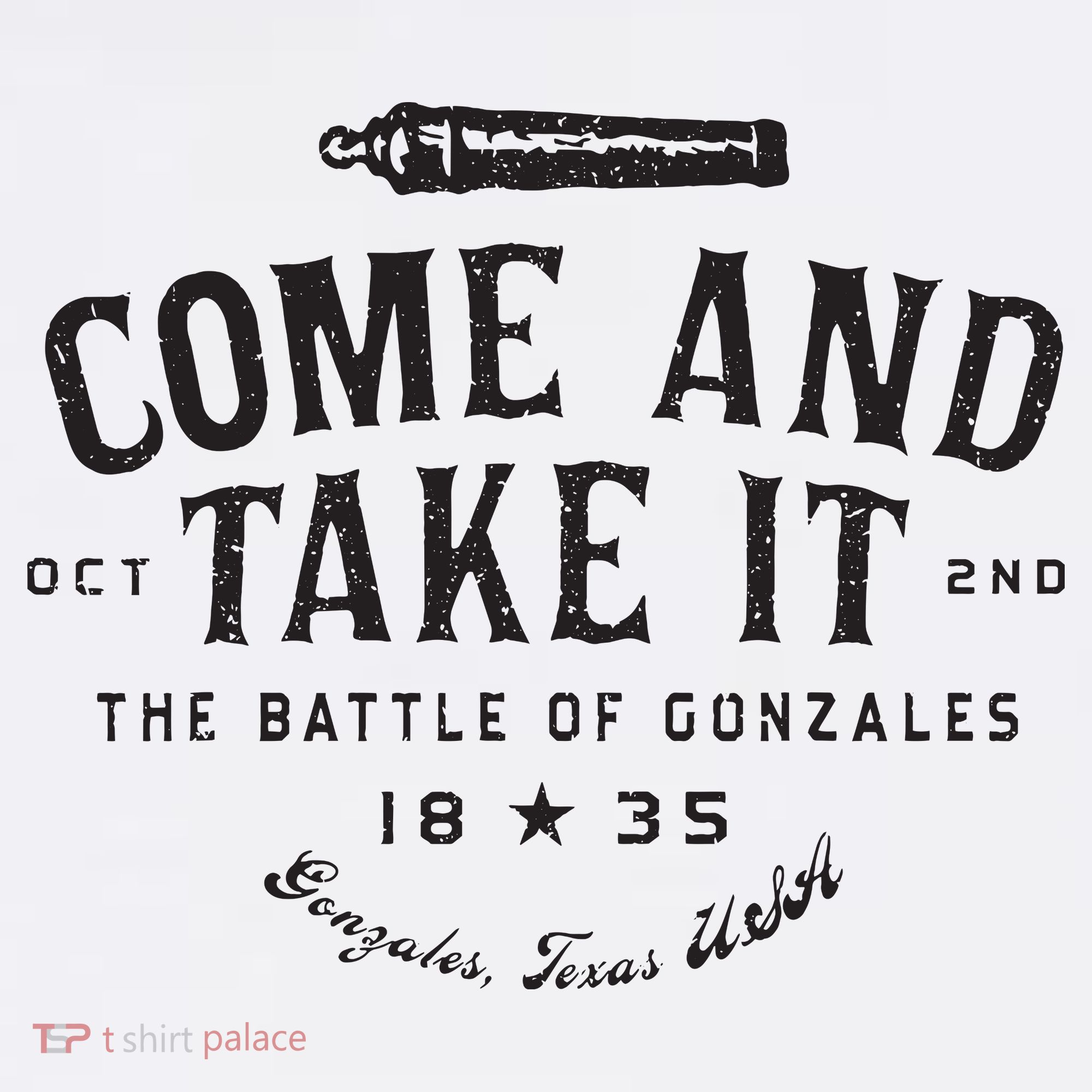 Vintage Come And Take It The Battle Of Gonzales 1835 T-Shirt