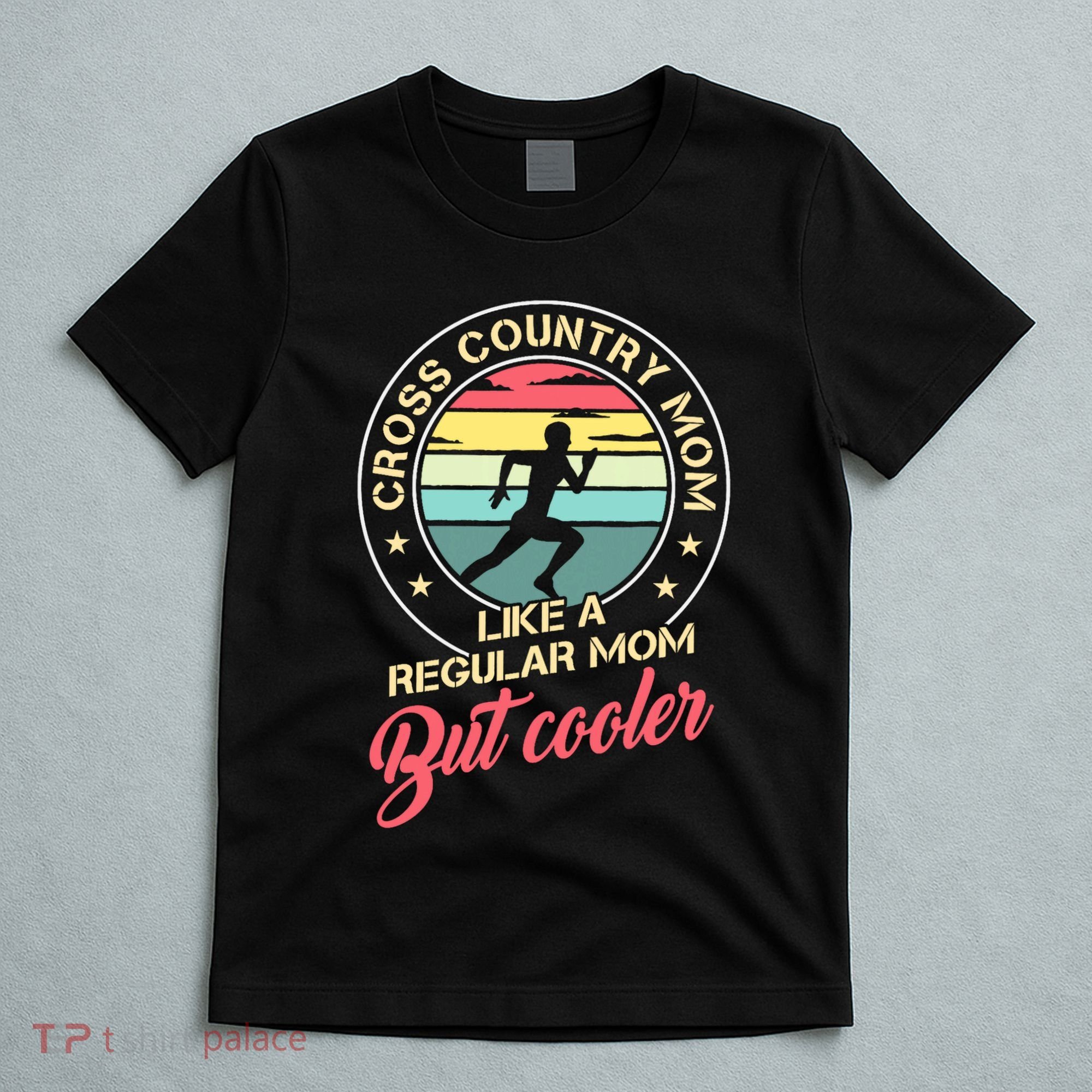Vintage Cross Country Mom Like A Regular Mom But Cooler T-Shirt