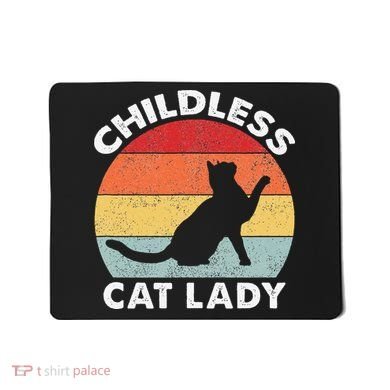 Vintage Childless Cat Lady Gift Mousepad