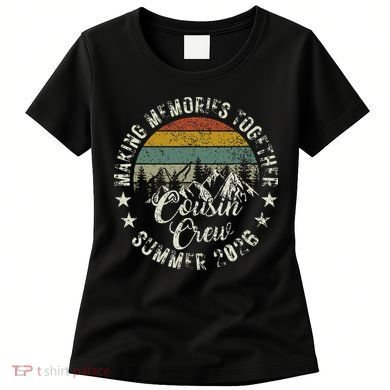 Vintage Cousin Crew Making Memories Together Summer 2026 Women's T-Shirt