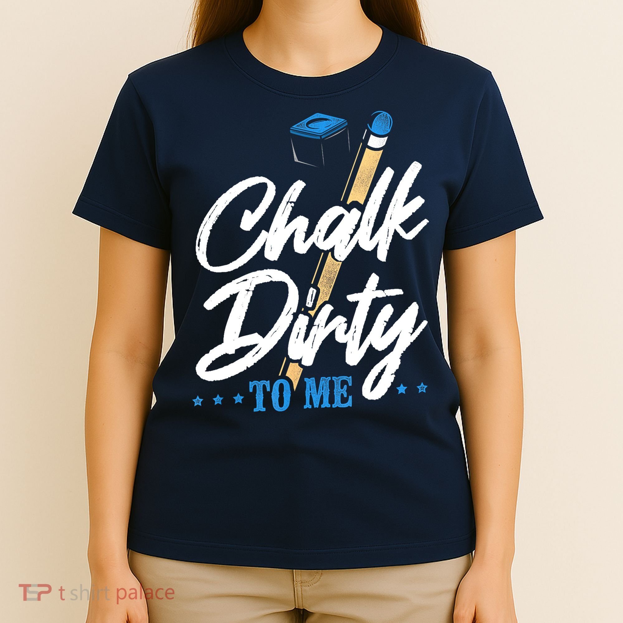 Vintage Chalk Dirty To Me Billiards Pool Player Ball Pun Gift T-Shirt