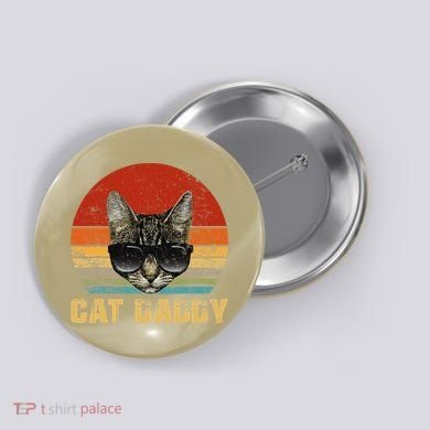 Vintage Cat Daddy Funny Cat Lover Gift Cat Dad Fathers Button