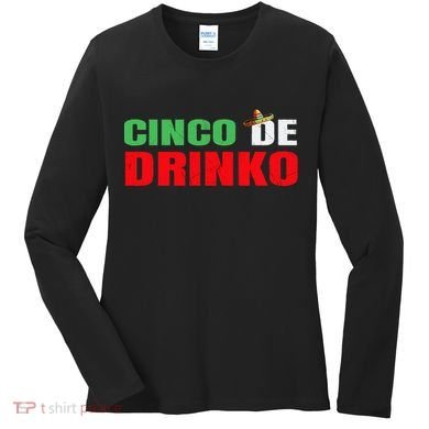 Vintage Cinco De Drinko Funny Cinco De Mayo Drinking Women's Long Sleeve Shirt