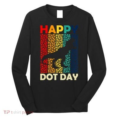 Vintage Cute Dot Trex Happy Dot Day Gift Long Sleeve Shirt