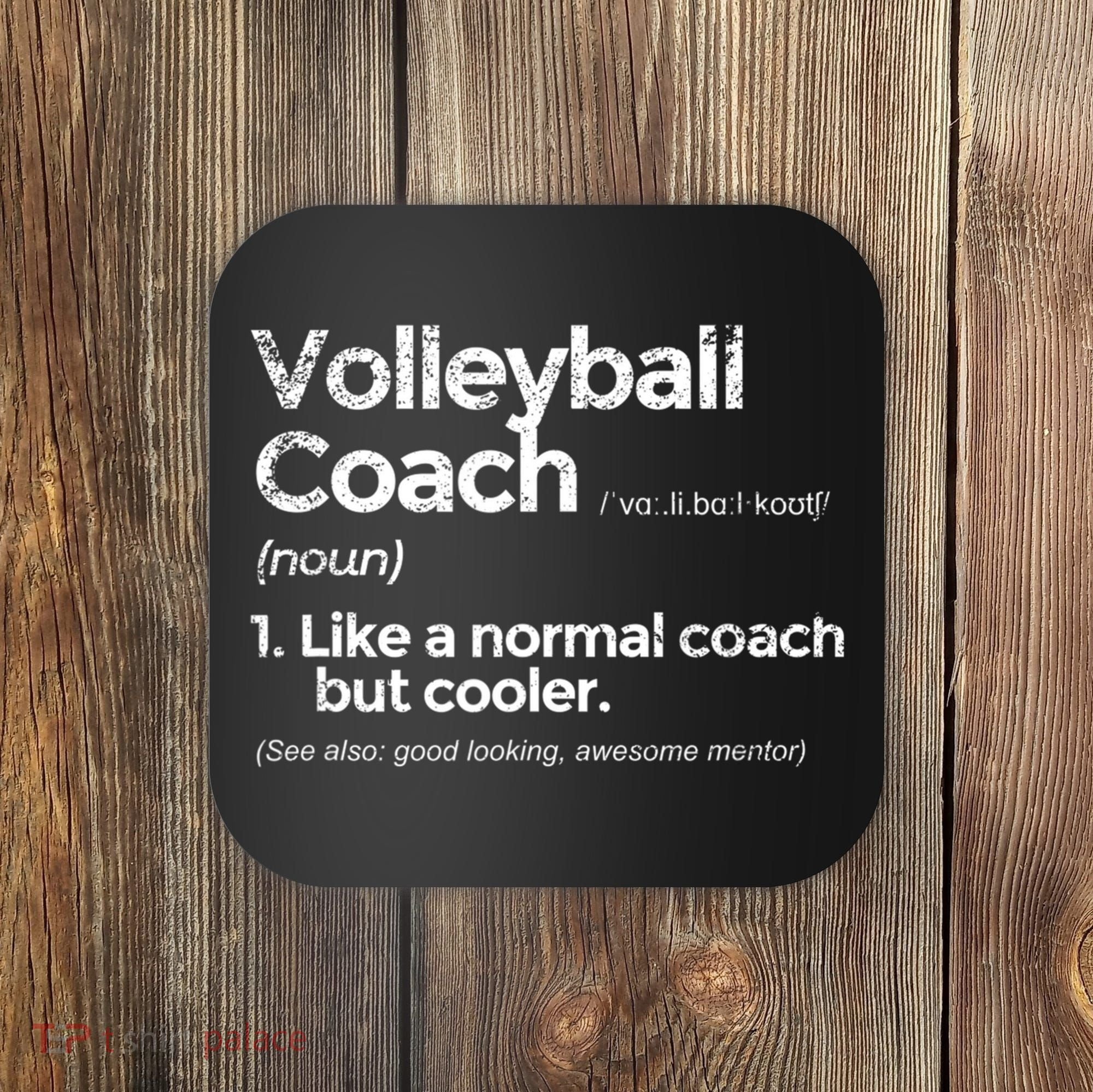Volleyball Coach Definition Funny Gift Coaster