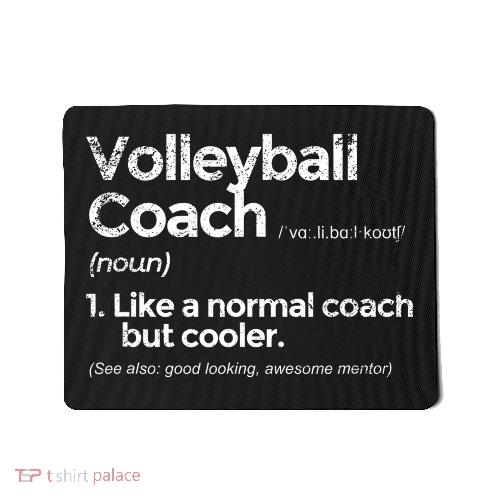 Volleyball Coach Definition Funny Gift Mousepad