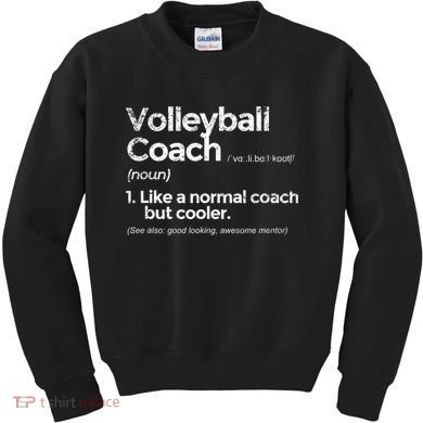 Volleyball Coach Definition Funny Gift Kids Sweatshirt