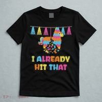 Vibrant Cinco De Mayo Piñata I Already Hit That Party T-Shirt thumb 5