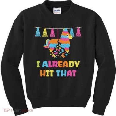 Vibrant Cinco De Mayo Piñata I Already Hit That Party Kids Sweatshirt