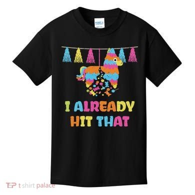 Vibrant Cinco De Mayo Piñata I Already Hit That Party Kids T-Shirt