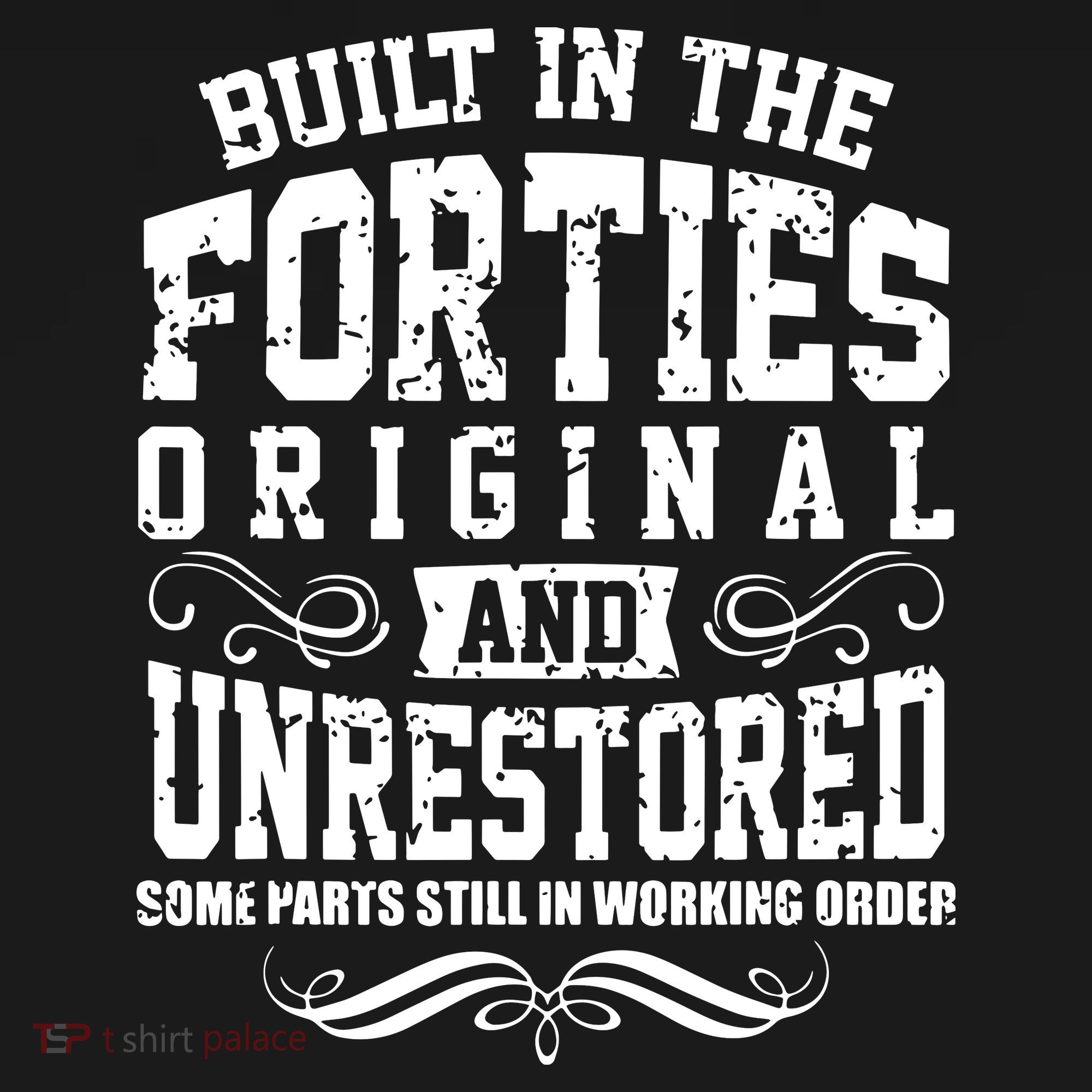 Vintage Classic Funny 80th Birthday Gift Built In The 40s Forties T-Shirt