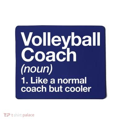Volleyball Coach Funny Sports Definition Trainer Instructor Mousepad